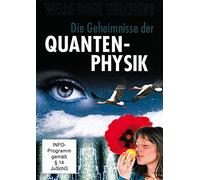 Die Geheimnisse der Quanten-Physik