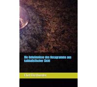 Die Geheimnisse des Hexagramms aus kabbalistischer Sicht: 58
