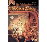 Die Geheimnisse des Maison Fleury. Band 2: Die Kulissen
