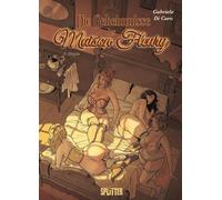 Die Geheimnisse des Maison Fleury. Band 3: Utopie