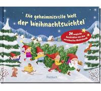 Die geheimnisvolle Welt der Weihnachtswichtel: 24 magische Geschichten | Für Kinder ab 4 Jahren | Adventskalender mit Seiten zum Aufschneiden