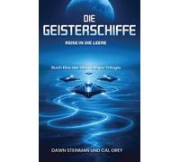 Die Geisterschiffe: Reise Ins Leere