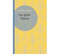 Die gelbe Tapete