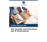 Die Genetik und Prävalenz der β-Thalassämie