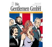 Die Gentlemen GmbH - Gesamtausgabe / Die Gentlemen GmbH: Im Königreich ist die Hölle los