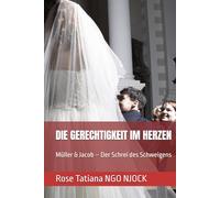 DIE GERECHTIGKEIT IM HERZEN: Müller & Jacob - Der Schrei des Schweigens