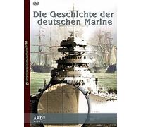 Die Geschichte der deutschen Marine