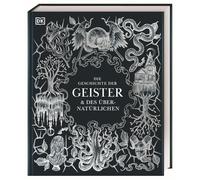 Die Geschichte der Geister & des Übernatürlichen