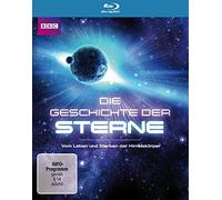 Die Geschichte der Sterne - Vom Leben und Sterben der Himmelskörper