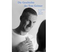 Die Geschichte des Tom Geitner: Das letzte Wort ist noch lange nicht gesprochen.