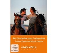 Die Geschichte einer Leidenschaft