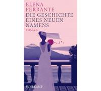 Elena Ferrante Die Geschichte eines neuen Namens: Band 2 der Neapol (Tascabile)