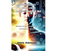 Die Geschichte meines Lebens, als ich ein Roboter war: 1