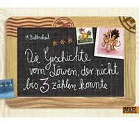 Die Geschichte vom Löwen, der nicht bis 3 zählen konnte: Vierfarbiges Bilderbuch