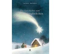 Rolf Krenzer, Maja Dusíko – Die Geschichte vom Weihnachtsglöckchen – Copertina rigida