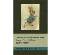 Die Geschichte von Peter Hase / Tavşan Peter'in Masalı: Tranzlaty Deutsch Türkçe