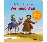 Die Geschichte von Weihnachten (Pappbilderbuch)