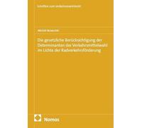 Die gesetzliche Berücksichtigung der Determinanten der Verkehrsmittelwahl im Lichte der Radverkehrsförderung: 17