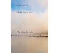 Die Gezeitenfrau: Im Gezeitenstrom der Liebe
