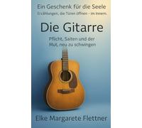 Die Gitarre: Pflicht, Saiten und der Mut, neu zu schwingen