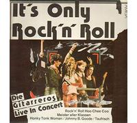 Die Gitarreros - It's Only Rock'N' Roll - Die Gitarreros Live In Konzert