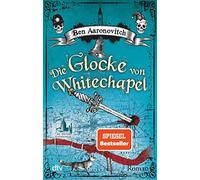 Die Glocke von Whitechapel: Roman: 7