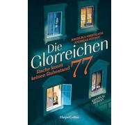 Die Glorreichen 77. Rache kennt keinen Ruhestand: Kriminalroman | Silver Crime mit herrlich düsterem Humor | Ein Ex-Killer, Liebe und tödliche Pläne
