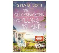 Die Glücksbäckerin von Long Island: Roman