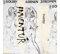 Goldenen Zitronen,die Inventur (1984 - 2024)