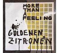 die Goldenen Zitronen More Than a Feeling (Vinyl LP)