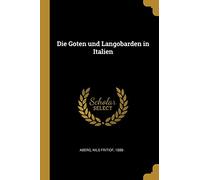 Die Goten und Langobarden in Italien