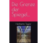 Die Grenze der Spiegel...