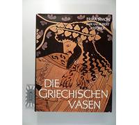 Die Griechischen Vasen