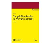 Die größten Fehler im Verfahrensrecht