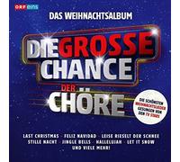 Die Große Chance der Chöre - das Weihnachtsalbum