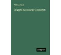 Die große Ravensburger Gesellschaft