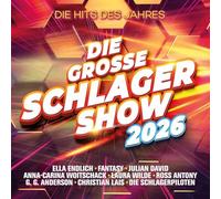 Die große Schlager-Show 2026 - Alle Hits des Jahres
