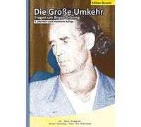 Die Große Umkehr - Fragen um Bruno Gröning - Edition Busam