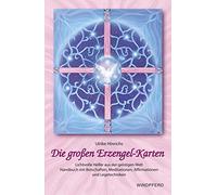 Die großen Erzengel-Karten. Set mit Handbuch und 18 Erzengelkarten: Lichtvolle Helfer aus der geistigen Welt. Botschaften, Meditationen, Affirmationen und Legetechniken