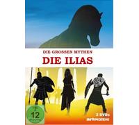 Die grossen Mythen - Die Ilias