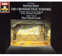 DIE GROSSMÜTIGE TOMYRIS - (Live Recording) Reinhard KEISER/H.M.Linde/Linde Consort/Fontana/Hirsti/Cemore/Dahlberg/Krohn/Pregardien/Pürgstaller