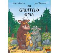 Die Grüffelo-Oma: Ein Bilderbuch aus der Grüffelo-Welt | Die lang ersehnte Fortsetzung des Bilderbuchklassikers zum Vorlesen ab 4 Jahren