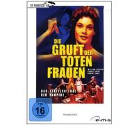 Die Gruft der toten Frauen