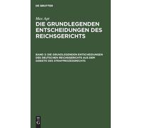 Die Grundlegenden Entscheidungen Des Deutschen Reichsgerichts (Copertina rigida)
