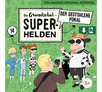 Die Grundschul-Superhelden - Die Grundschul-Superhelden 14: Der gestohlene Pokal