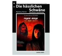Die hässlichen Schwäne (Gadkie lebedi) (Engl.: The Ugly Swans)