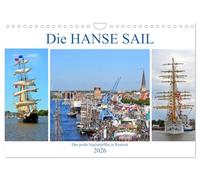 Die HANSE SAIL Das große Seglertreffen in Rostock (Wandkalender 2026 DIN A4 quer), CALVENDO Monatskalender: Bilder vom größten maritimen Volksfest in Mecklenburg-Vorpommern
