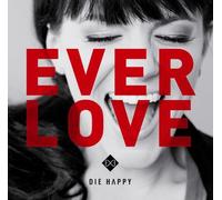 Die Happy - Everlove