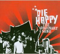 Die Happy - The Ordinary Song/Premium