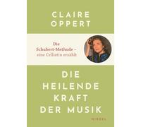 Die Heilende Kraft Der Musik: Eine Musik-therapeutin Erzahlt